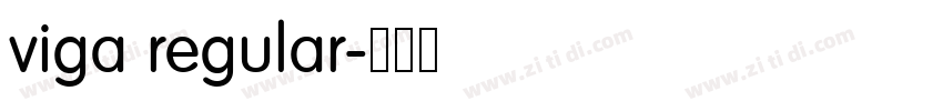 viga regular字体转换 viga regular字体转换